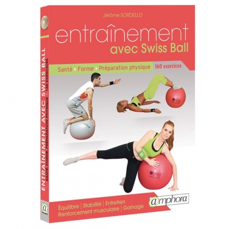  MANUEL ENTRAINEMENT AVEC SWISS BALL